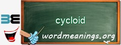 WordMeaning blackboard for cycloid